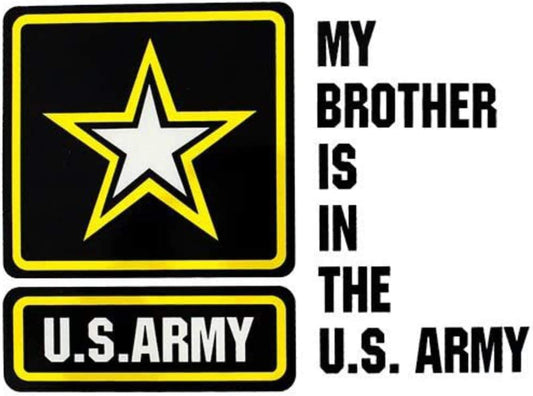My Brother is in the US Army Decal