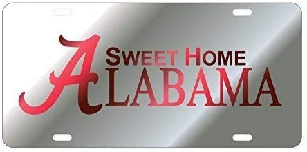 Alabama Sweet Home Alabama Laser License Plate
